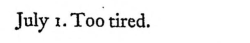 :lovergirl:Do we have a franz kafka diary entry for july 1st, i want to know what he thinks!!!happy too tired July everyone