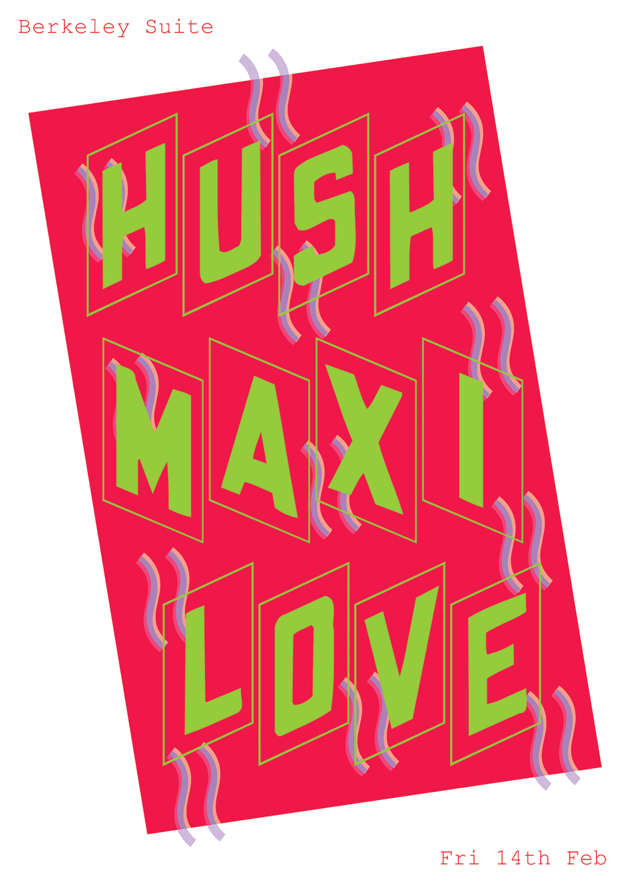 More Valentines Night - More Club Flyer design.  more ME -  &quot;HUSH&quot;