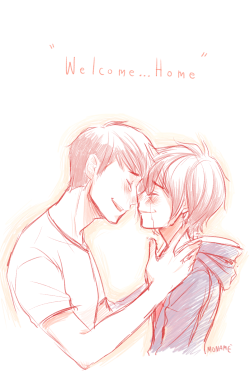 monamepleng:    “Welcome Home”    “Whenever