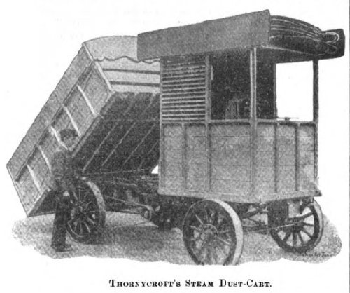 The Thornycroft Steam Dust-Cart, 1897. This early version of a garbage truck or dump truck operated 