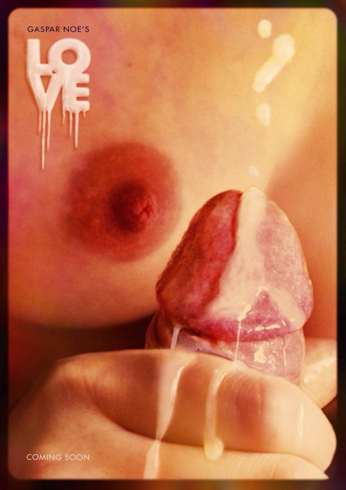 frankhowley:  Teaser posters for Gaspar Noe’s Love, which will have its world premiere