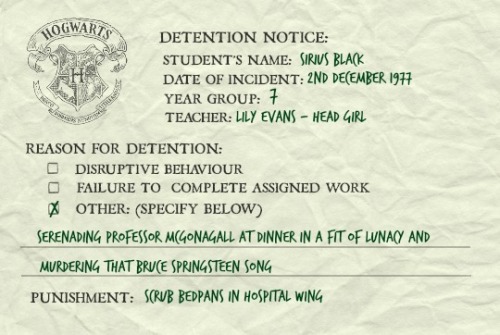 hmionegrangr:    Marauder’s Era Detention Slips: ( 2 / ∞ )  