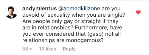 adorkablebarry: Someone said bisexuality isn’t real on andy’s Instagram post and said th