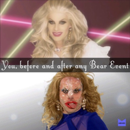 You, before and after any bear event&hellip; #katyazamolodchikova #katya #rpdr #bearevent #hibea