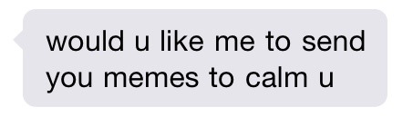 kndall:  when ur trying to cheer your friends up bc they’re sad
