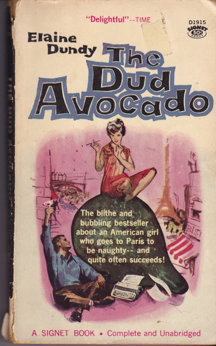 Elaine Dundy /// The Dud Avocado
“Is it OK to have the hots for someone who doesn’t exist?” and other surprisingly futuristic questions it seems like I shouldn’t be asking.