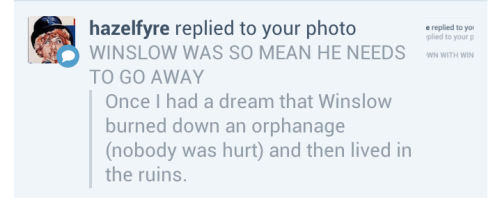WINSLOW IS SO EVIL