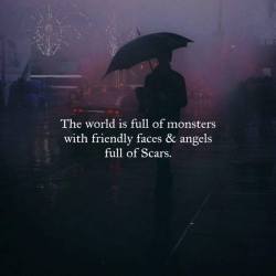 quotesndnotes:The world is full of monsters..