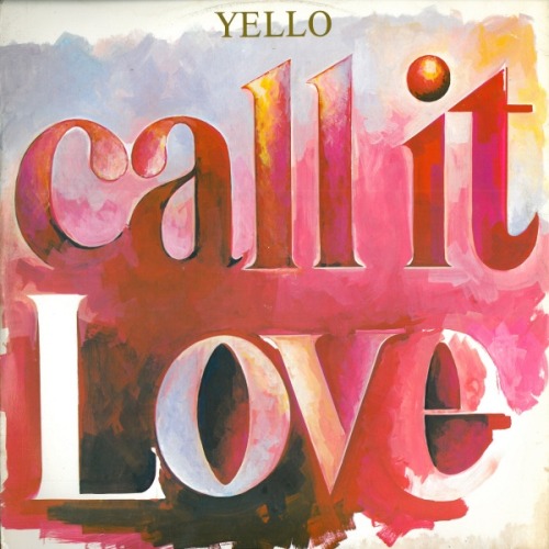 Ernst Gamper, cover artwork for Yello, Call it Love, Single, 1987. Mercury. Via discogs. Swiss desig