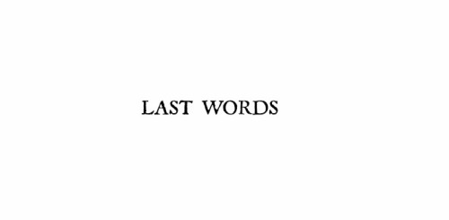 last words