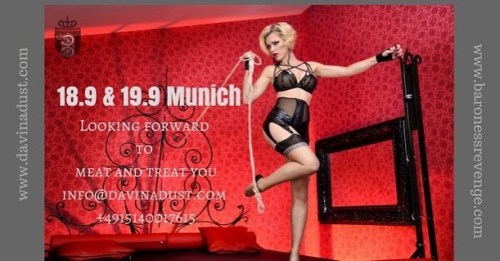 18.9&19.9 in Munich, can’t wait to come.. Looking forward to meat & treat you! #domina