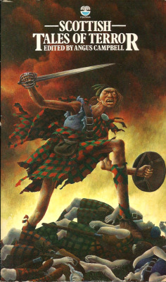 everythingsecondhand:  Scottish Tales of Terror, edited by Angus Campbell (Fontana Books, 1972). From a charity shop on Mansfield Road, Nottingham. 