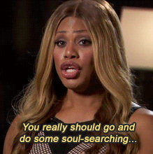 fuckyeahlavernecox:  “If you have a problem with people living their lives and being authentically who they are, you really should go and do some soul-searching.”Side note: For a moment there I thought she was going to say “You really should