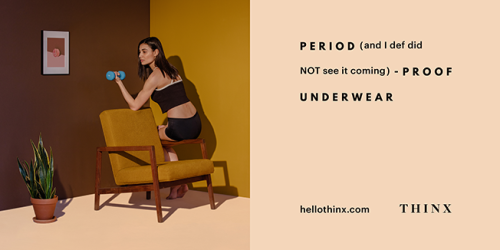 karenhurley:Thinx is a brand of underwear for humans that menstruate. Those humans are not necessari