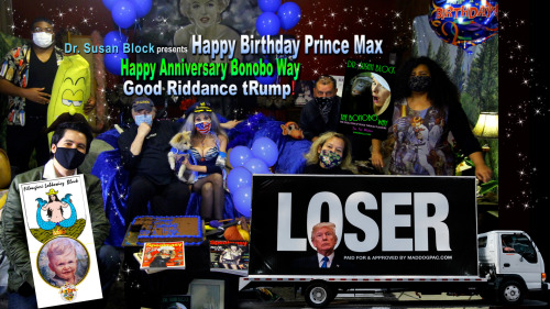 Happy Birthday Prince Max! Happy Anniversary Bonobo Way! Good Riddance tRump! : https://drsusanblock