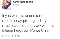 krxs10:  ARE YALL SEEING THIS SHIT??!?!!?The interim Ferguson Police Chief straight up LIED in an interview for the L.A. Times when he said Mike Browns body was left outside for over 4 hours because “it was too dangerous” from all the “hostile