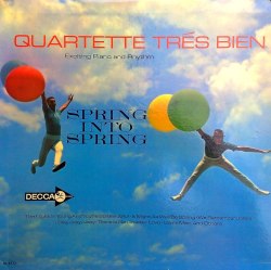 Quartette Trés Bien - Spring Into Spring