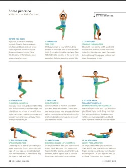 darkhairedyogini:  Yoga Journal’s Home Practice: December 2013  I got a digital subscription of Yoga Journal and these home practice flows are my favorite parts.