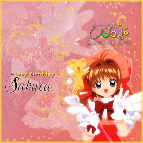 erisol-ediciones: ” ★” *。 Happy BirthDay SAKURA!!!  。* 。’.☆ ”——————————————————————————————Hope you 