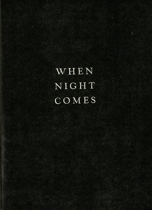 the-eternal-moonshine: When Night Comes (more gifs here)