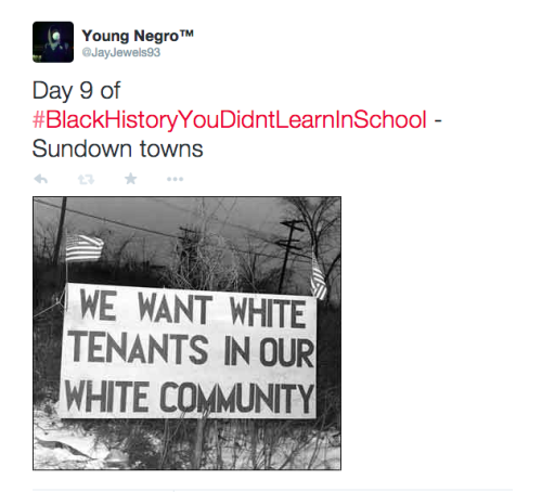actjustly:Day 9 of #BlackHistoryYouDidntLearnInSchool - Sundown townsIs your town a Sundown town?&nb