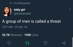 gar-dev-oir:  babashookbitch:  rexkataki:   babashookbitch:   rexkataki:   babashookbitch:   rexkataki:   babashookbitch:  treefrogsoup:  okay, as a straight guy I have a complaint    So what do you call a group of women?   Friends   Then why are a group