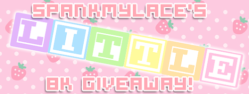 spankmylace:  SPANKMYLACE’S LITTLE 8K GIVEAWAY! THANKS FOR GETTING ME TO 8K NOW I CAN REWARD ALL THE HARD WORK! Rules 18    Must provide proof of age Must be willing to give me your address USA only (maybe the next one will be international!) Anyone