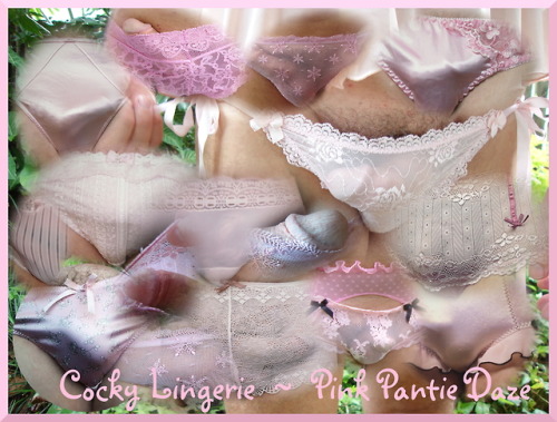 Cumming your way soon  is Cocky Lingerie’s                                  ~ Pink Pantie Daze  ~  Just how many pink panties does a gurl need?  More than she has now, never enough when it cums to Pink  Panties!