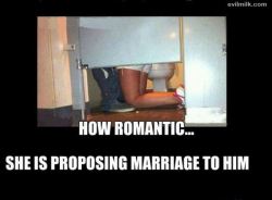 &hellip;.. on her knees in a STALL?  Marry that bitch immediately&hellip;.