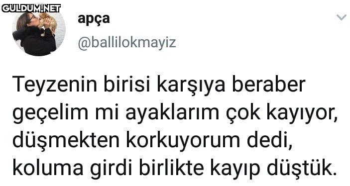 Teyzenin birisi karşıya...