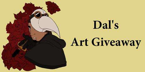 daltheznadofart:Hellooo everyone! It’s been a while since my last giveaway. And I’ve improved exponentially since then. The basic rundown:- There will be TWO winners and they will receive a fully lined and colored art work of their choice. -Anyone