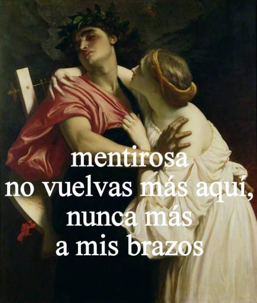  Frederic Leighton - Orfeo y Eurídice (1864)Ráfaga “Mentirosa”  https://www.youtube.com/watch?v=ihrU