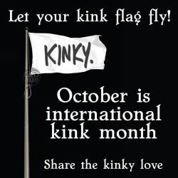submissivescarletgirl:  Happy Kinky October!