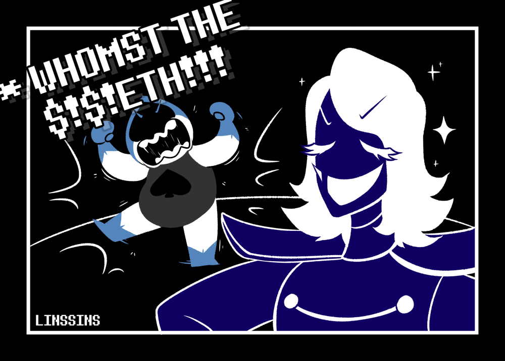 linssins: * whomst’d’ve'ly'yaint'nt'ed'ies’s'y'es     [Ko-fi] [Patreon]   