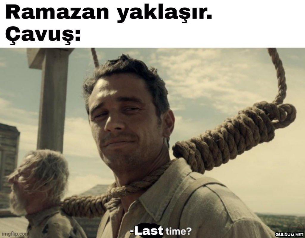 Ramazan yaklaşır. Çavuş:...