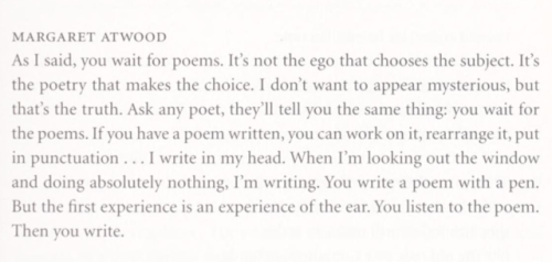 violentwavesofemotion:Margaret Atwood, from an interview featured in “Two Solicitudes,” orginally pu