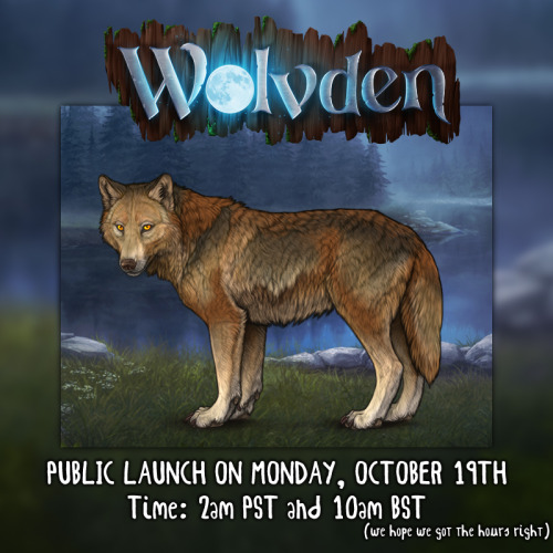 wolvden: We’re launching on Monday 19th October 2020!  2am PST / 10am BST :D See you ther