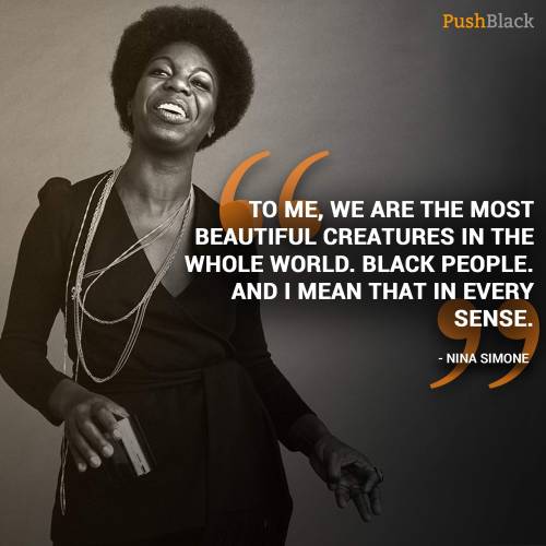 pushblack:Singer and songwriter Nina Simone wowed audiences as the “High Priestess of Soul&rdq