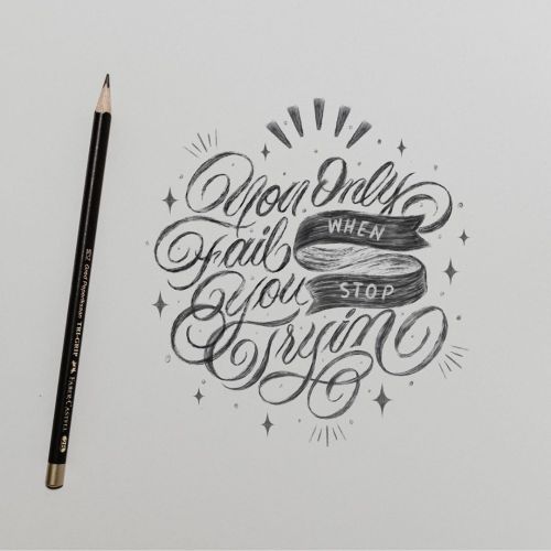 ✏️ You Only Fail When You Stop Tryin ✏️ - Background by @kelly_sikkema / @unsplash - #thedailytype #