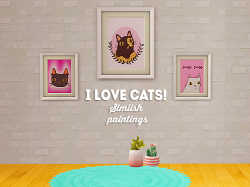 [ts2] I Like(love) CATS! - simlish paintings These are hamburgercakes “I like cats”-posters, on the 