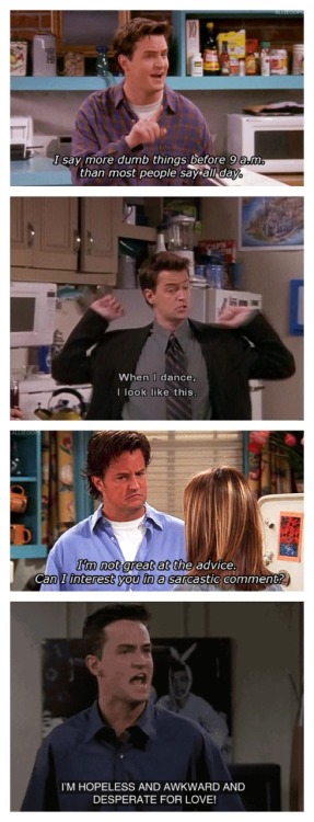 Could this BE any more accurate? #basically I have Chandler Bing’s soul