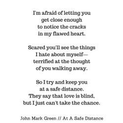 johnmarkgreenpoetry:  Opening up to someone else and trusting them with our heart can feel incredibly risky—especially if we’ve been hurt before. But the rewards of love never come without risk attached. What a tragedy if we let our fears rob us of