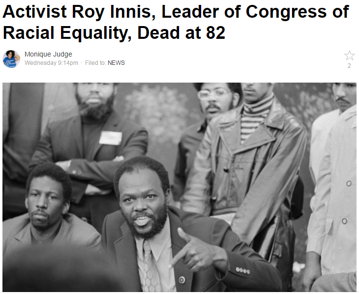 lagonegirl:  Roy Innis, the national leader of the Congress of Racial Equality, died