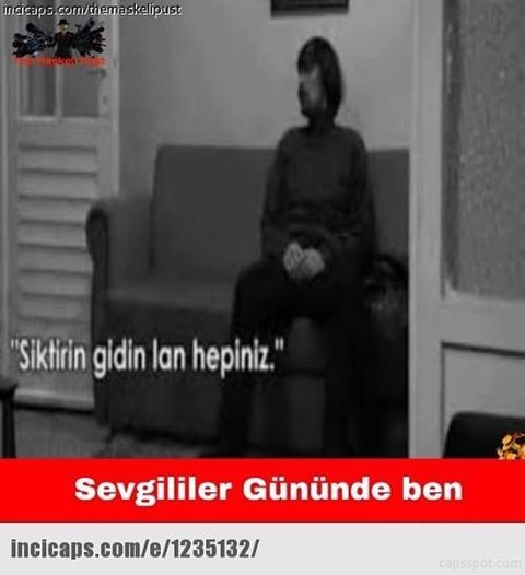 "Siktirin gidin lan...