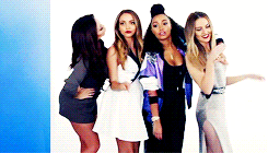 tellmetofeel:“They’re beautiful, they have each other’s backs – Little Mix is here!”