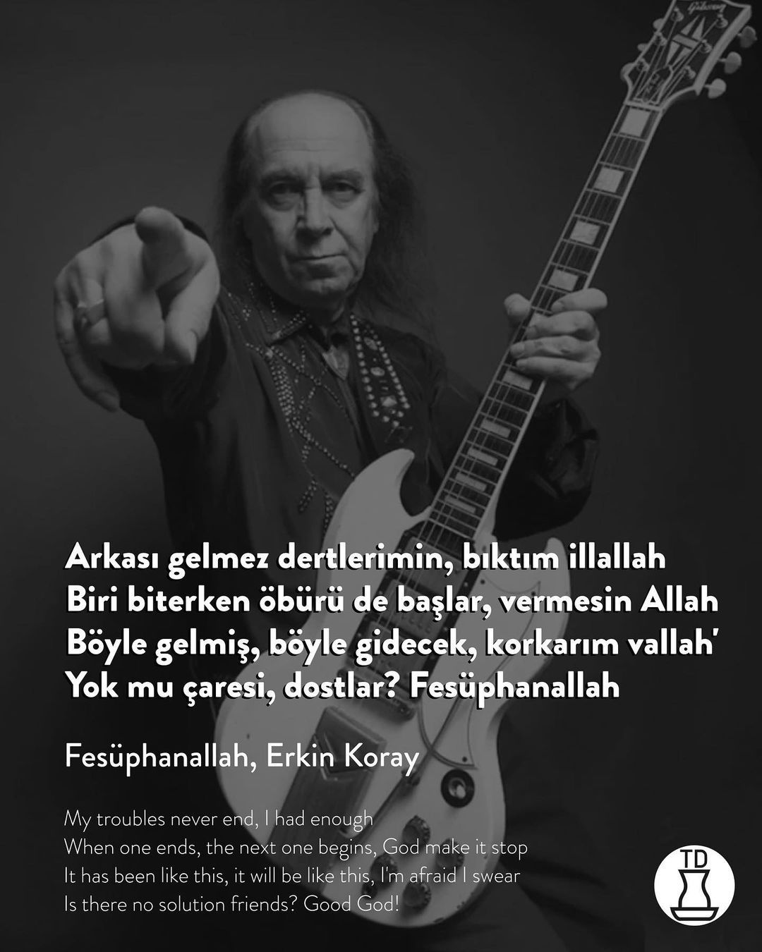 Erkin Koray’ın sevdiğimiz...