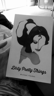 michaelfaudet:  blue-eyed-redhead:  Finally came in. “I write because you exist.”  💗  Thank you so much. I hope you enjoy my book. xo Dirty Pretty Things by Michael Faudet. Order your copy now from Amazon or Barnes &amp; Noble or Chapters Indigo