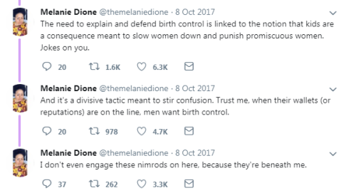 “Some women use birth control for…” I use it for sex. A human activity. Idgaf if 