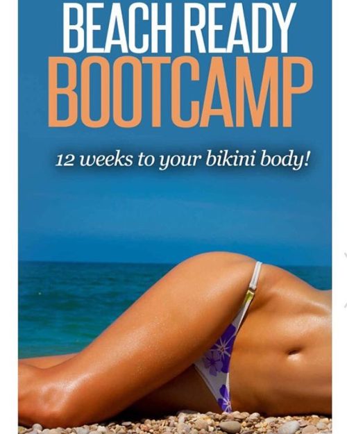 Excited to announce I published my first ebook! Beach Ready Bootcamp is a 12 week program to help yo