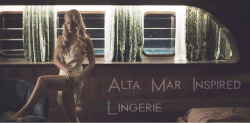 placedeladentelle:  Alta Mar-Inspired Lingerie: